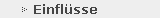 Einfl�sse